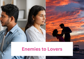 Enemies to Lovers: Why We Can’t Get Enough of This Trope